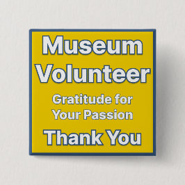 Schaltfläche "Museum Volunteer" Button