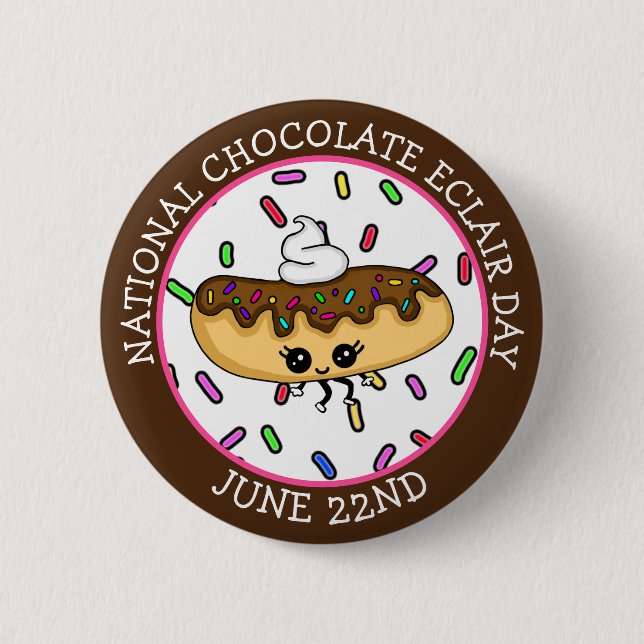 Schaltfläche "National Chocolate Eclair Day" am 22 Button (Vorderseite)