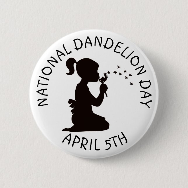 Schaltfläche "National Dandelue Day 5. April" Button (Vorderseite)