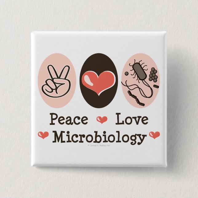 Schaltfläche "Peace Liebe Microbiology" Button (Vorderseite)