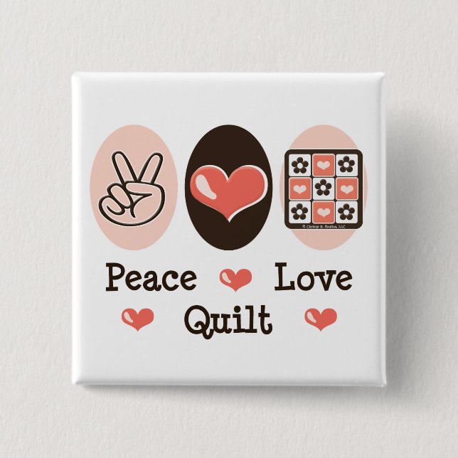 Schaltfläche "Peace Liebe Quilt" Button (Vorderseite)