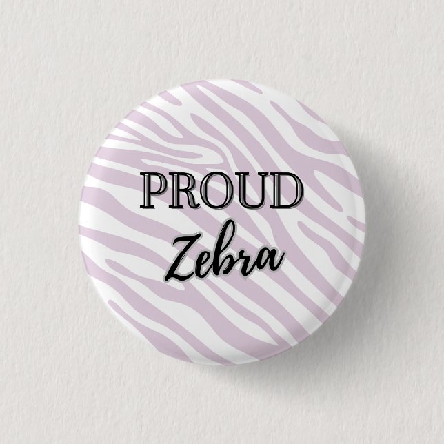 Schaltfläche "Proud Zebra Rare Disease" Button (Vorderseite)