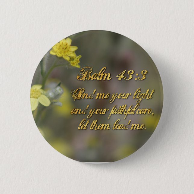 Schaltfläche Psalm 43:3 Gelbe Wildblumen Button (Vorderseite)
