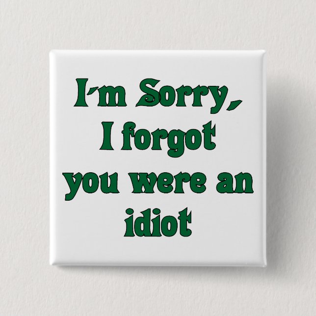 Schaltfläche "Sorry" Button (Vorderseite)