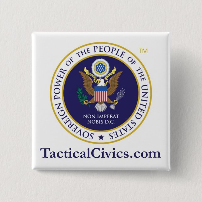 Schaltfläche "Tactical Civics™" (2 x 2 Zoll) Button (Vorderseite)