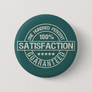 Schaltfläche "ZUFRIEDENSTELLUNG SICHERGESTELLT" Button