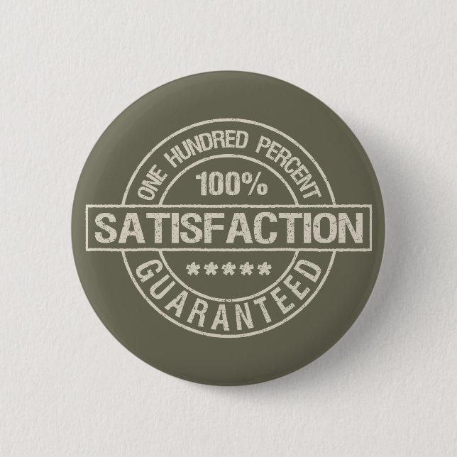 Schaltfläche "ZUFRIEDENSTELLUNG SICHERGESTELLT" Button (Vorderseite)