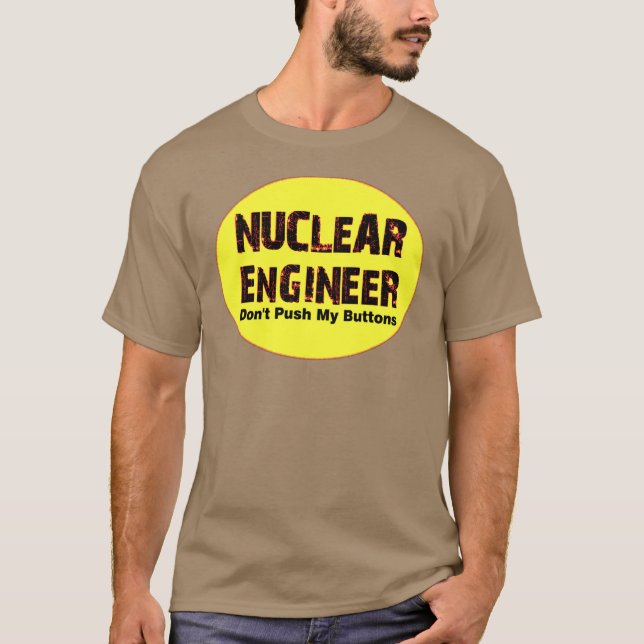 Schaltflächen für nukleare Ingenieure T-Shirt (Vorderseite)