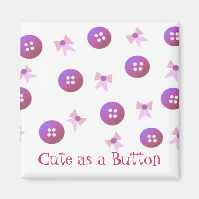 Schaltflächen und Bögen mit Niedlichem Sprichwort Magnet (Vorne)