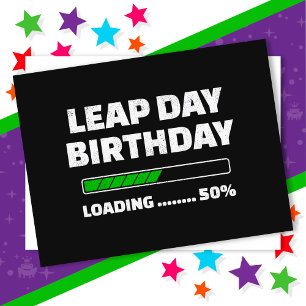Schaltjahr-Geburtstag am 29. Feb. 50% Ladezeit Sch Postkarte