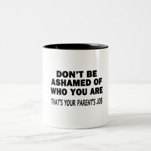 Schäme Dich Nicht Zweifarbige Tasse