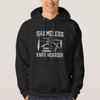 Schamloser Messerhorter - Messersammeln Messer C Hoodie