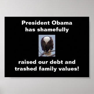 Schande an Präsident Obama Bald Eagle Foto Poster