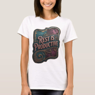 Scharfe Gold REST IST PRODUKTIV 3D-Textkunst T-Shirt