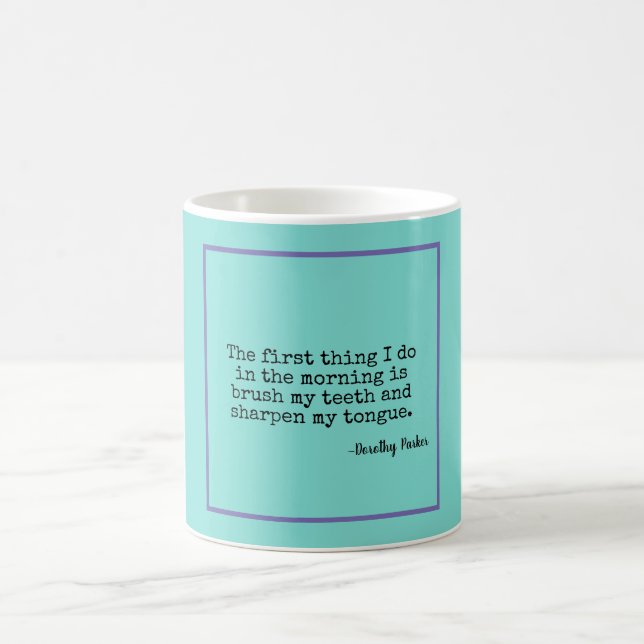 Scharfe Zunge-Dorothy Parker-Zitat Kaffeetasse (Mittel)