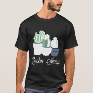 Scharfer Kaktus Kakteen Garten Hauspflanzen T-Shirt