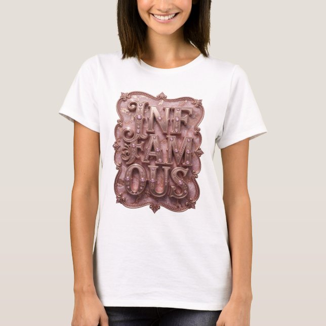 Scharfes Gold INFAMOUS 3D-Text-Kunstwerk T-Shirt (Vorderseite)