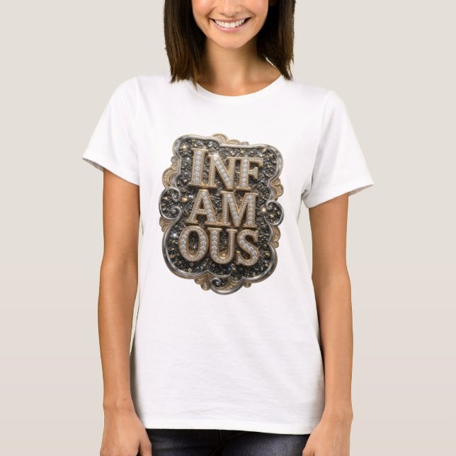 Scharfes Gold INFAMOUS Custom-Design T-Shirt (Vorderseite)