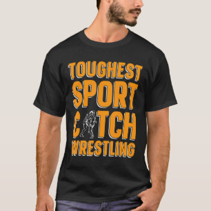 Schärfste Sport Training Game Fight Wrestler Catch T-Shirt