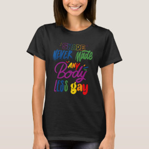 Schatten machen niemanden weniger schwul handgesch T-Shirt