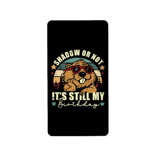 Schatten oder nicht, es ist immer noch mein Geburt Adressaufkleber (Vorne)