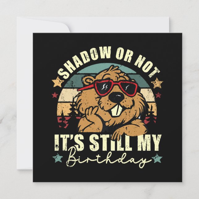 Schatten oder nicht, es ist immer noch mein Geburt Einladung (Vorderseite)