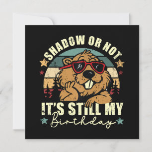 Schatten oder nicht, es ist immer noch mein Geburt Einladung