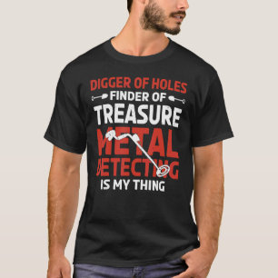 Schatzsuchender Metalldetektor Strand Schmutz Ange T-Shirt