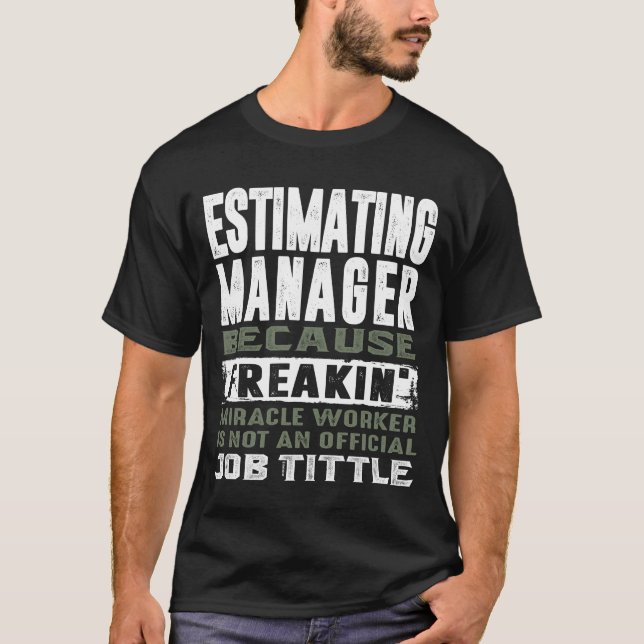 Schätzung des Managers T-Shirt (Vorderseite)