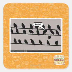 Schau ab! quadratischer aufkleber