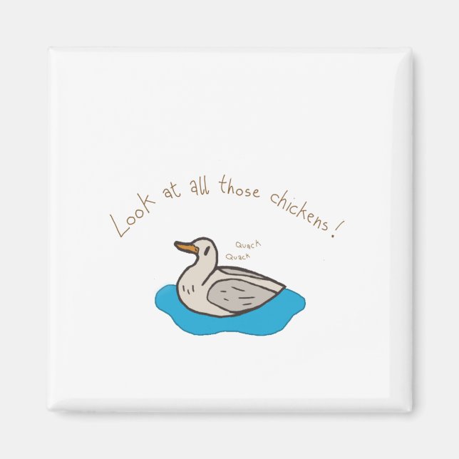 Schau dir all diese Hühner an! Magnet (Vorne)