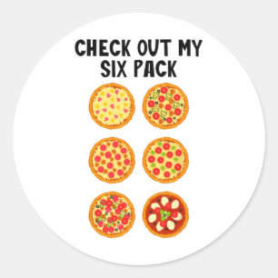 Schau Dir Mein Six Pack Lustige Pizza an  Runder Aufkleber