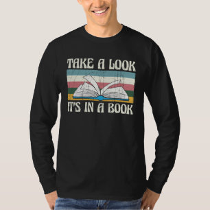 Schau mal rein, es steht in einem Buch Lesender Bü T-Shirt