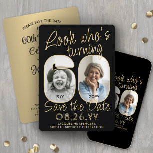 Schau mal, wer 60 ist Schwarz & Gold 2 Foto Geburt Save The Date