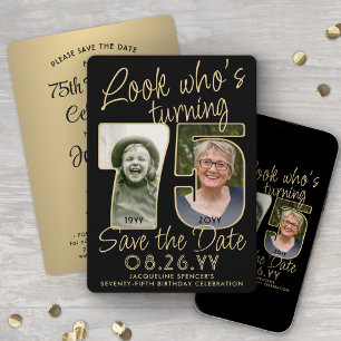 Schau mal, wer 75 ist Schwarz & Gold 2 Foto Geburt Save The Date