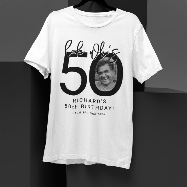 Schau mal, wer Fünfzig ist | Foto zum 50. Geburtst T-Shirt (Von Creator hochgeladen)