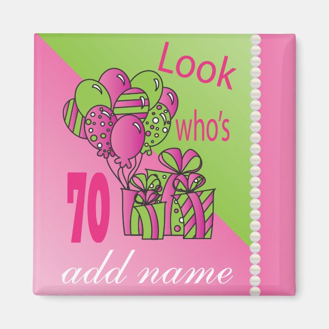 Schau mal, wer ist 70 | 70. Geburtstag Magnet (Vorne)