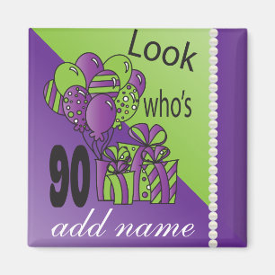 Schau mal, wer ist 90 90. Geburtstag Magnet