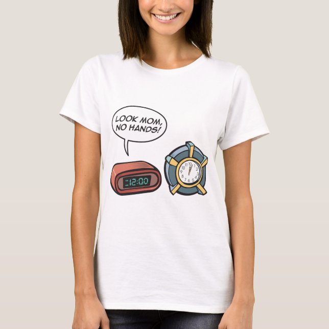 Schau Mama, keine Hände! T-Shirt (Vorderseite)