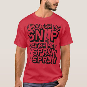 Schau mir zu, wie ich Spray Spray 3 T-Shirt
