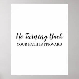 Schaue nicht zurück Moderne aufmunternde positive  Poster