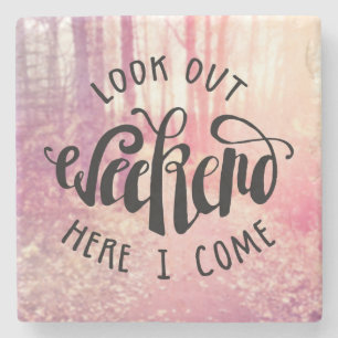 Schauen Sie heraus Wochenende, hier, das ich 2 Steinuntersetzer