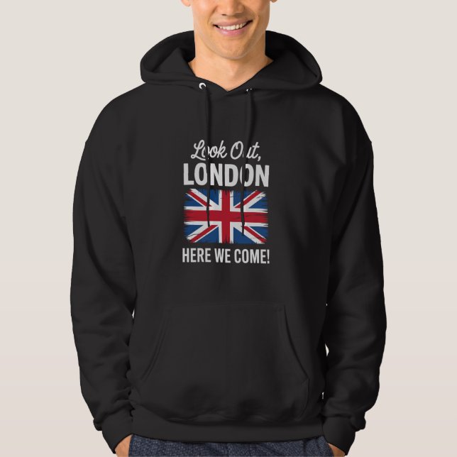 Schauen Sie nach London, wir kommen England Famili Hoodie (Vorderseite)