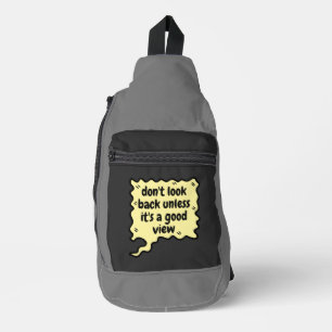 schauen Sie nicht zurück, es sei denn, es\s ist ei Crossbody Bag