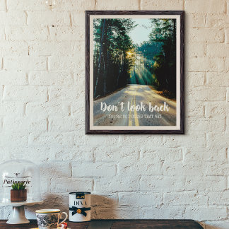 Schauen Sie nicht zurück zu einem Motivierend insp Poster