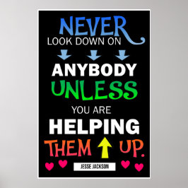 Schauen Sie nie auf andere Poster herunter