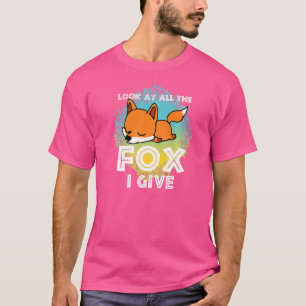 Schauen Sie sich all den Fuchs an, den ich Tieren T-Shirt