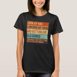 Schauen Sie sich an, wie Sie meine Mama landeten u T-Shirt