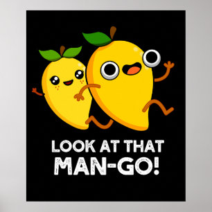 Schauen Sie sich den Mann-go Funny Fruit Pun Dark  Poster