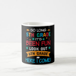 Schauen Sie sich die 6. Klasse an, hier komme ich Kaffeetasse